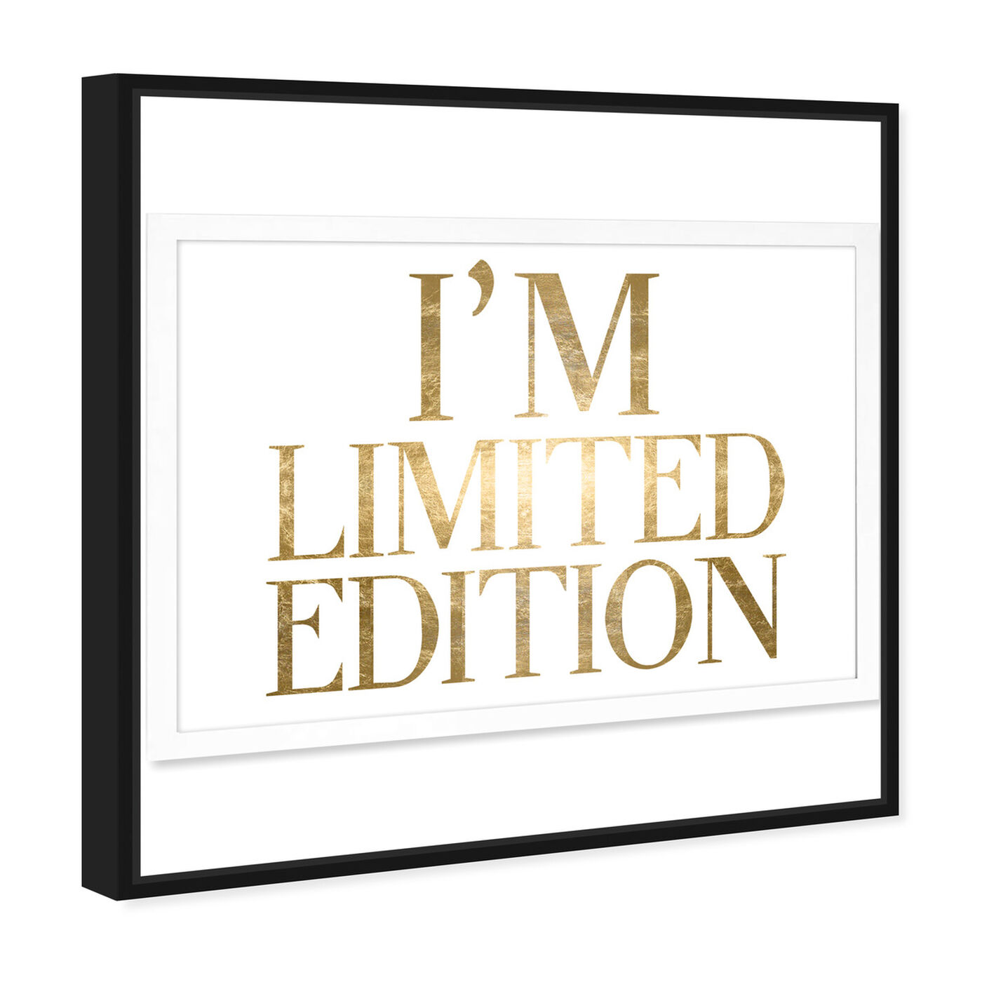 Angled view of Limited Edition Luxe Gold Foil featuring typography and quotes and beauty quotes and sayings art.