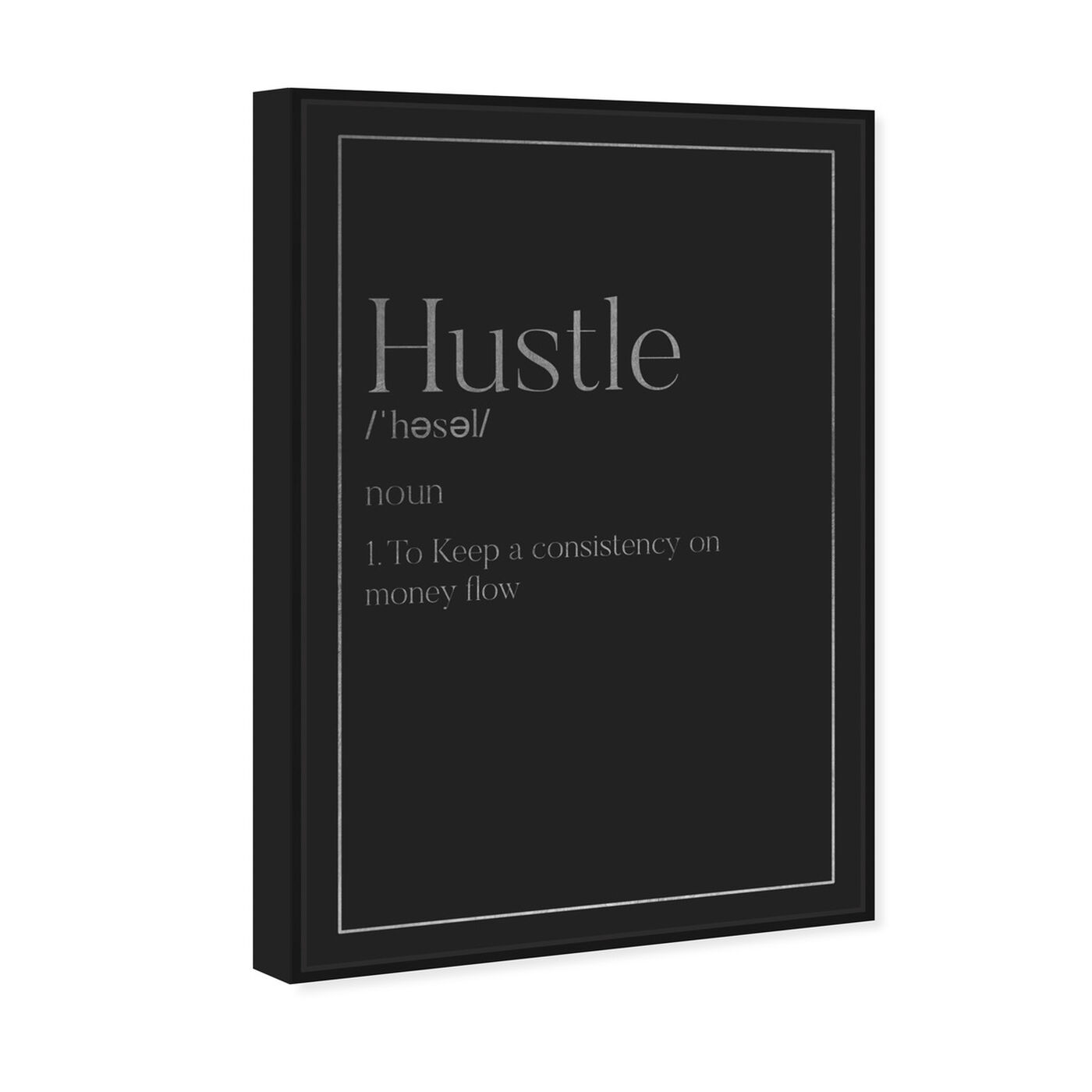 Angled view of Hustle Typography I SILVER featuring typography and quotes and motivational quotes and sayings art.