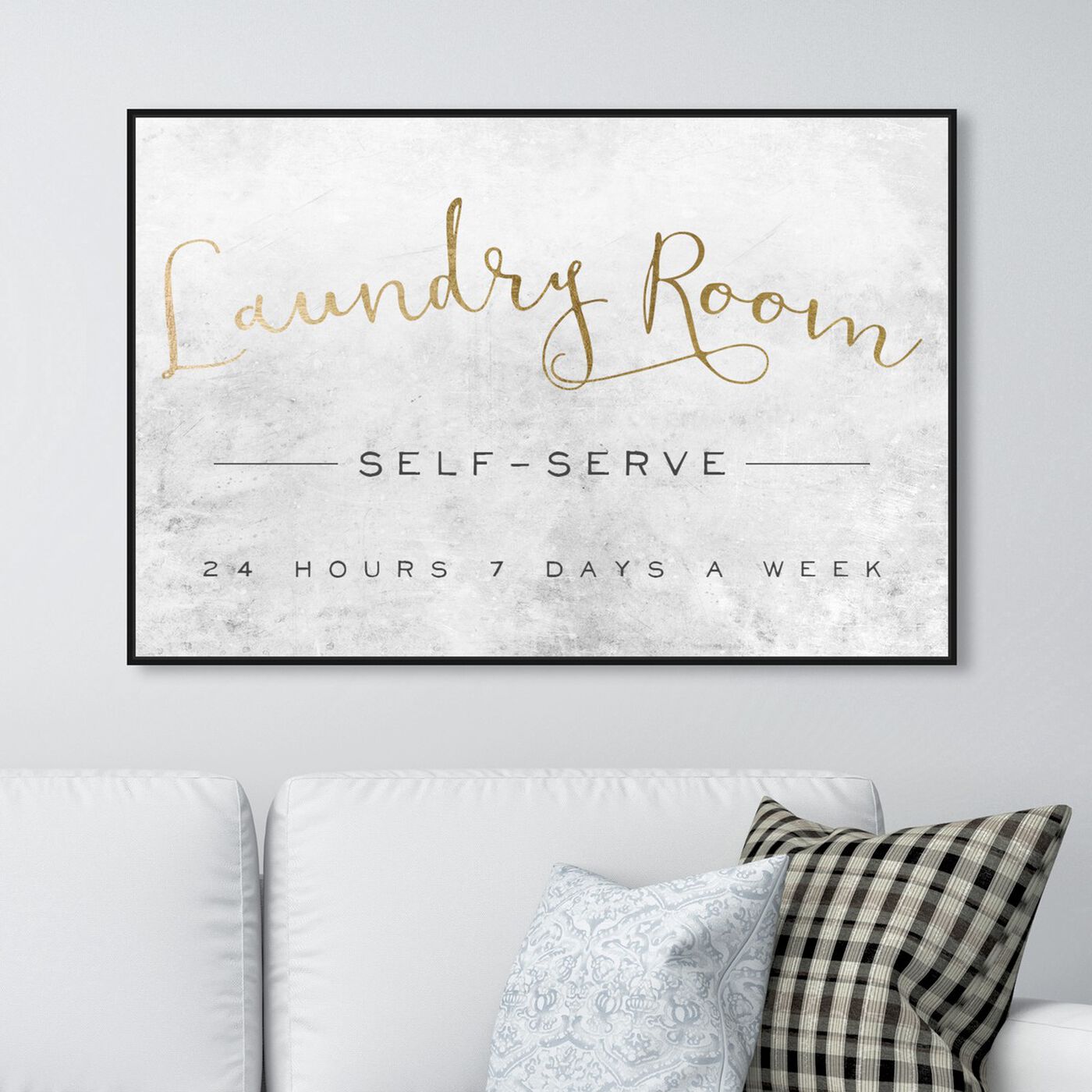 Hanging view of Laundry Room featuring typography and quotes and family quotes and sayings art.