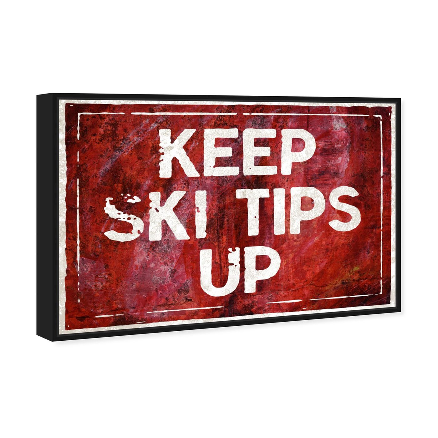 Angled view of SKI Tips Up featuring typography and quotes and funny quotes and sayings art.