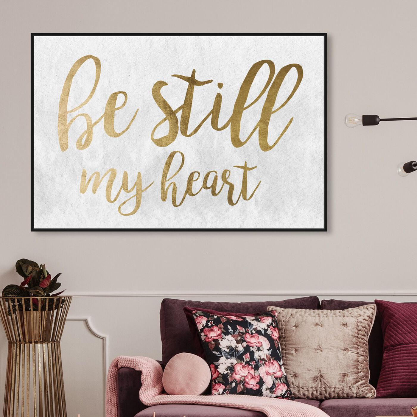 Hanging view of Be Still My Heart Gold featuring typography and quotes and love quotes and sayings art.