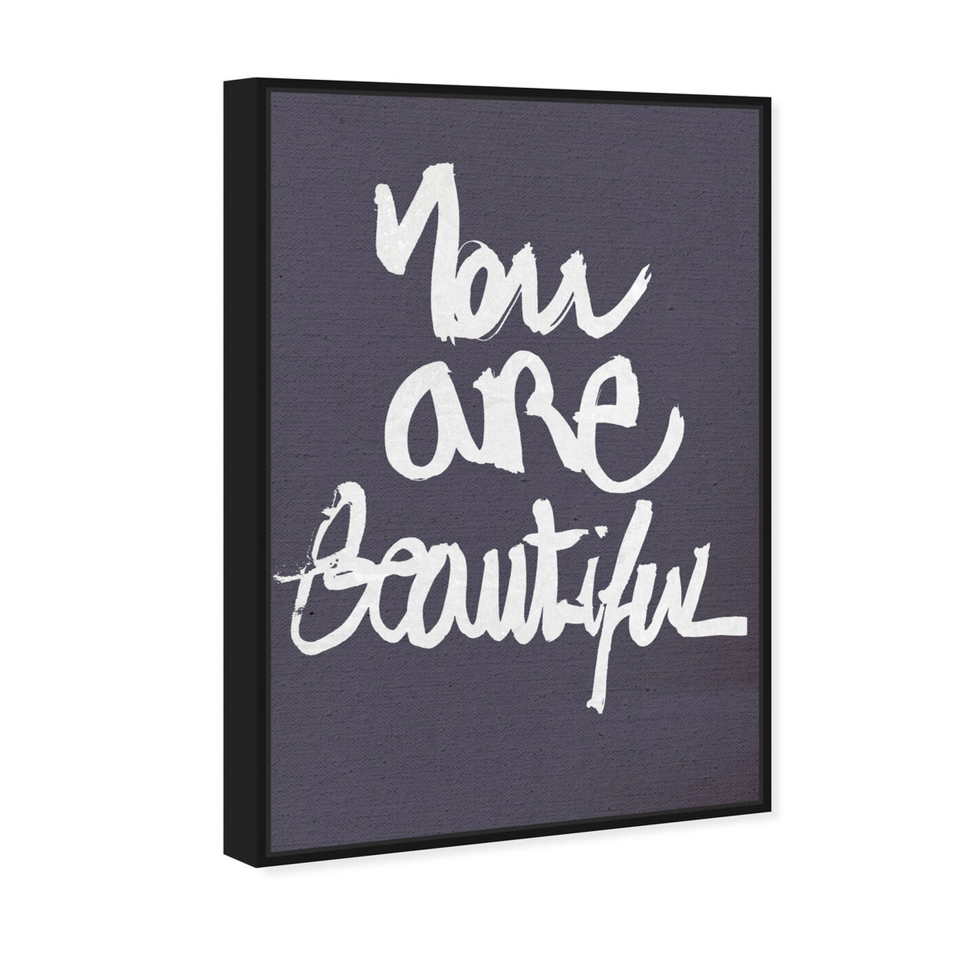 Angled view of You Really Are I featuring typography and quotes and beauty quotes and sayings art.