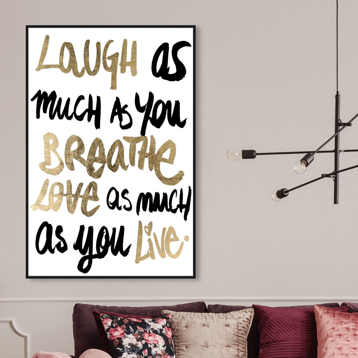 Hanging view of Laugh featuring typography and quotes and love quotes and sayings art.