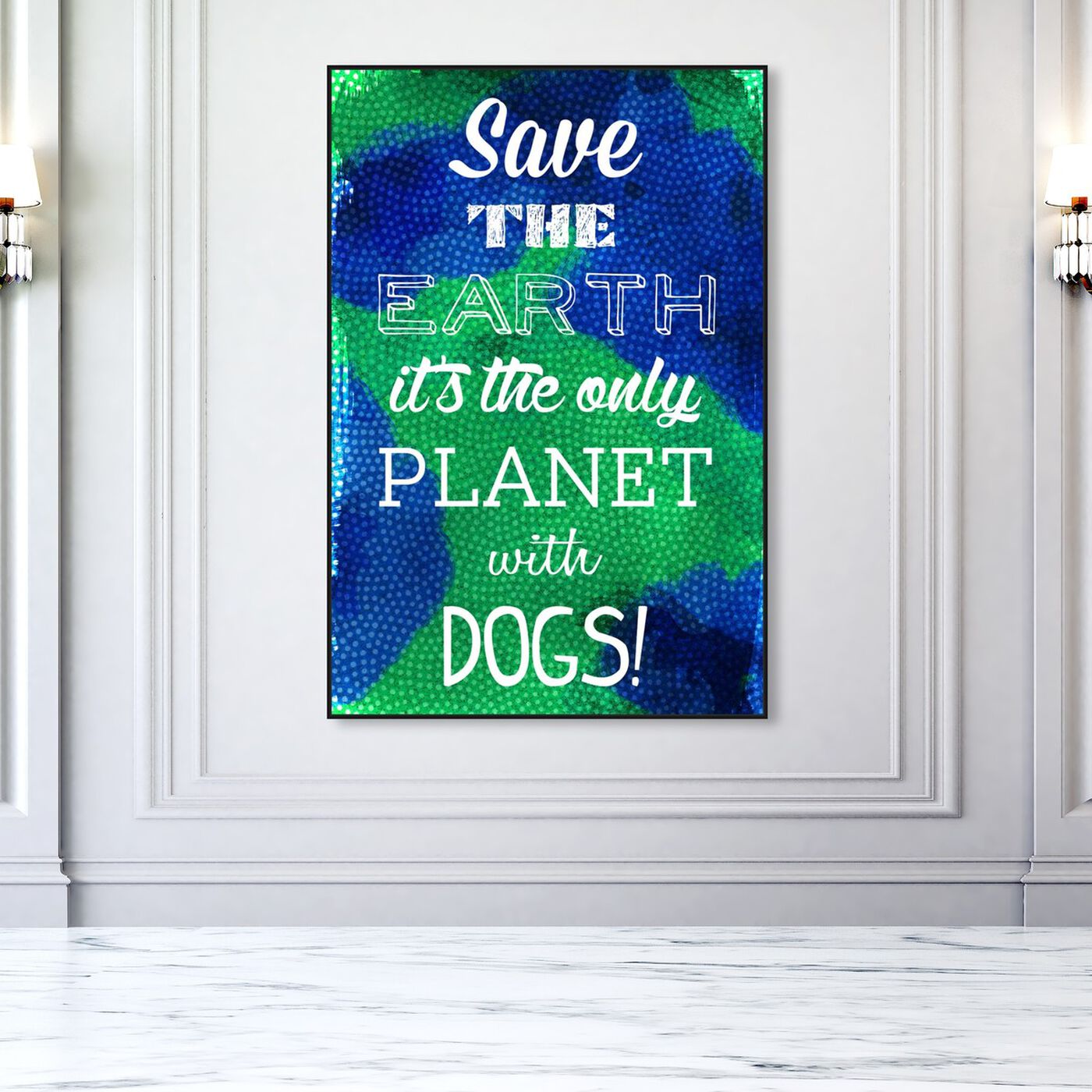 Hanging view of Dog Planet featuring typography and quotes and quotes and sayings art.
