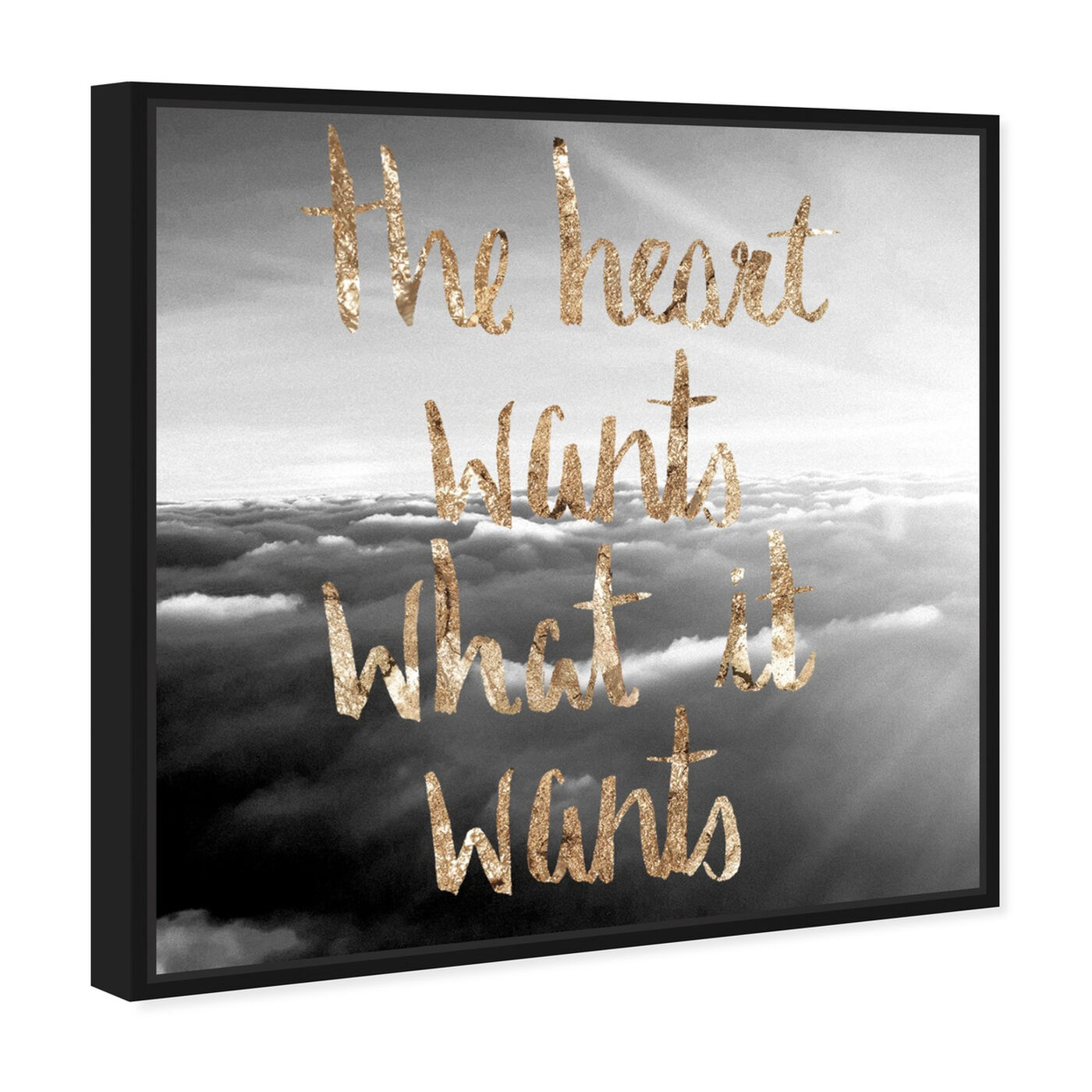 Angled view of Heart Wants What It Wants featuring typography and quotes and love quotes and sayings art.