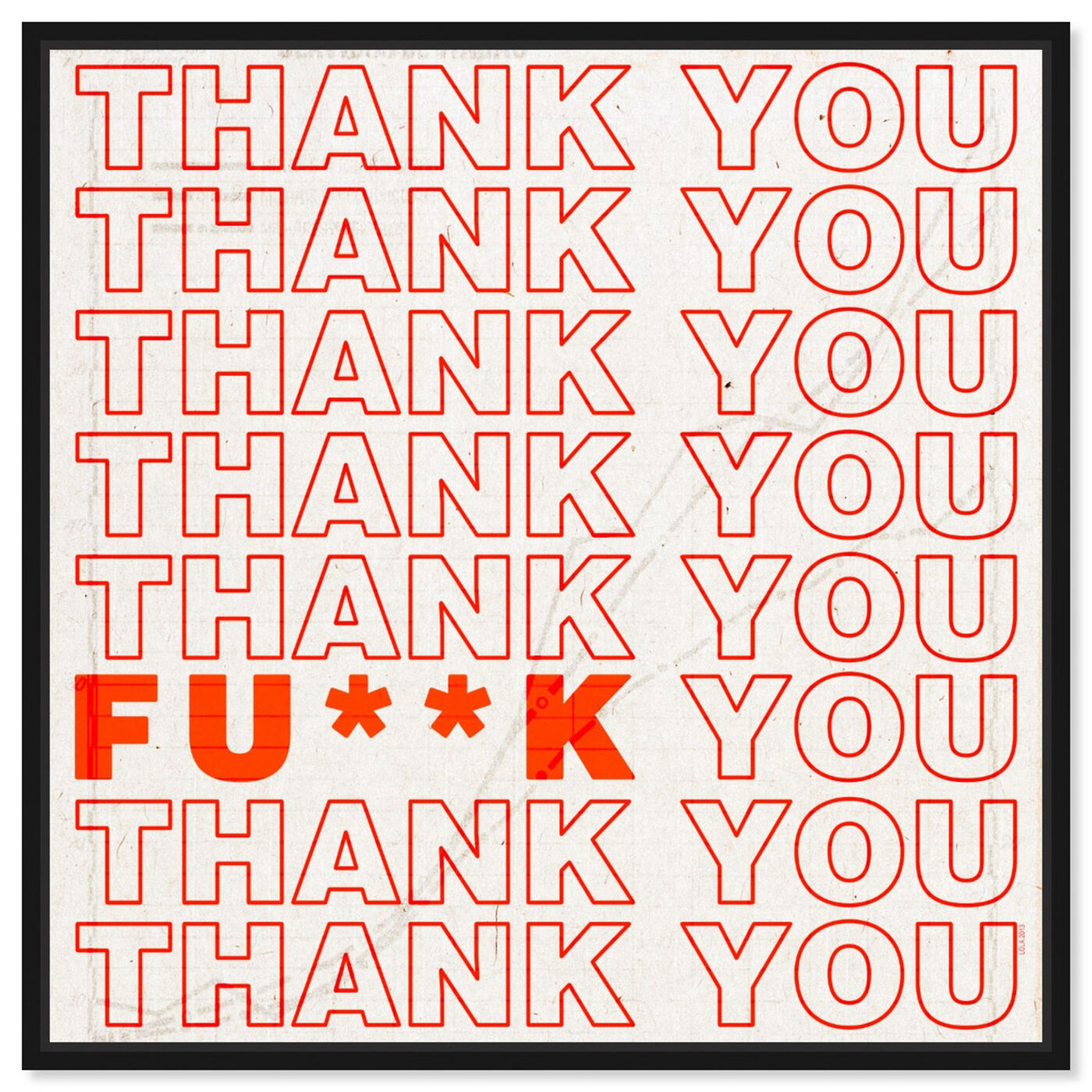 Front view of Thank You featuring typography and quotes and funny quotes and sayings art.