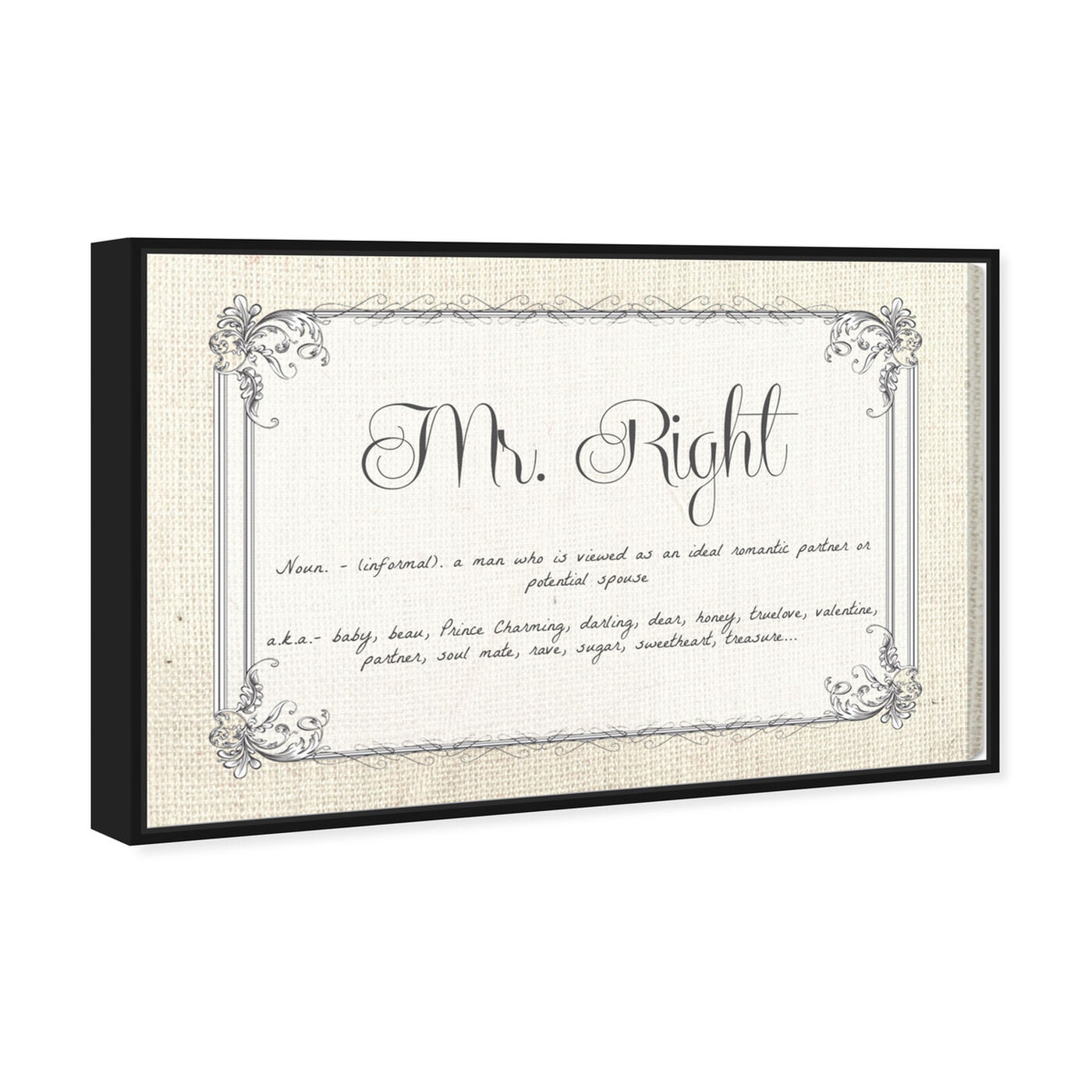 Angled view of Mr Right featuring typography and quotes and love quotes and sayings art.