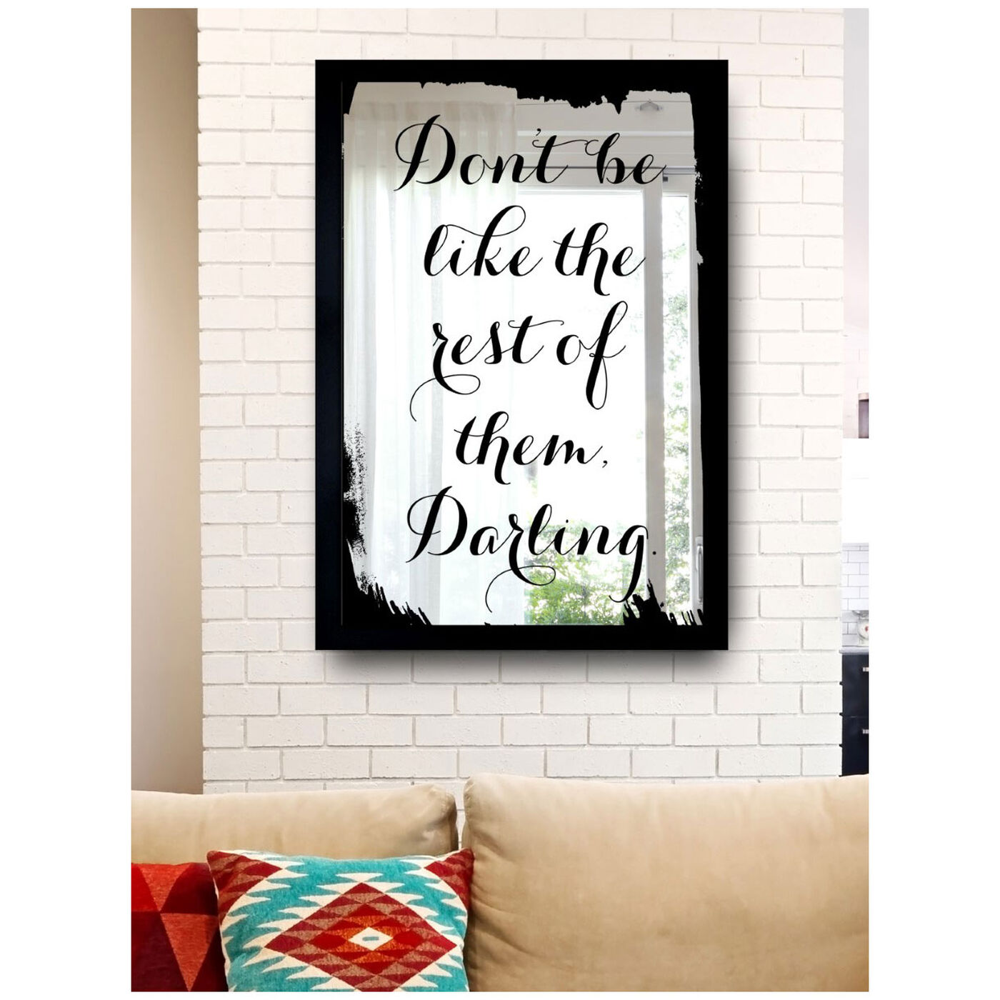 Hanging view of Be Unique V2 featuring typography and quotes and fashion quotes and sayings art.