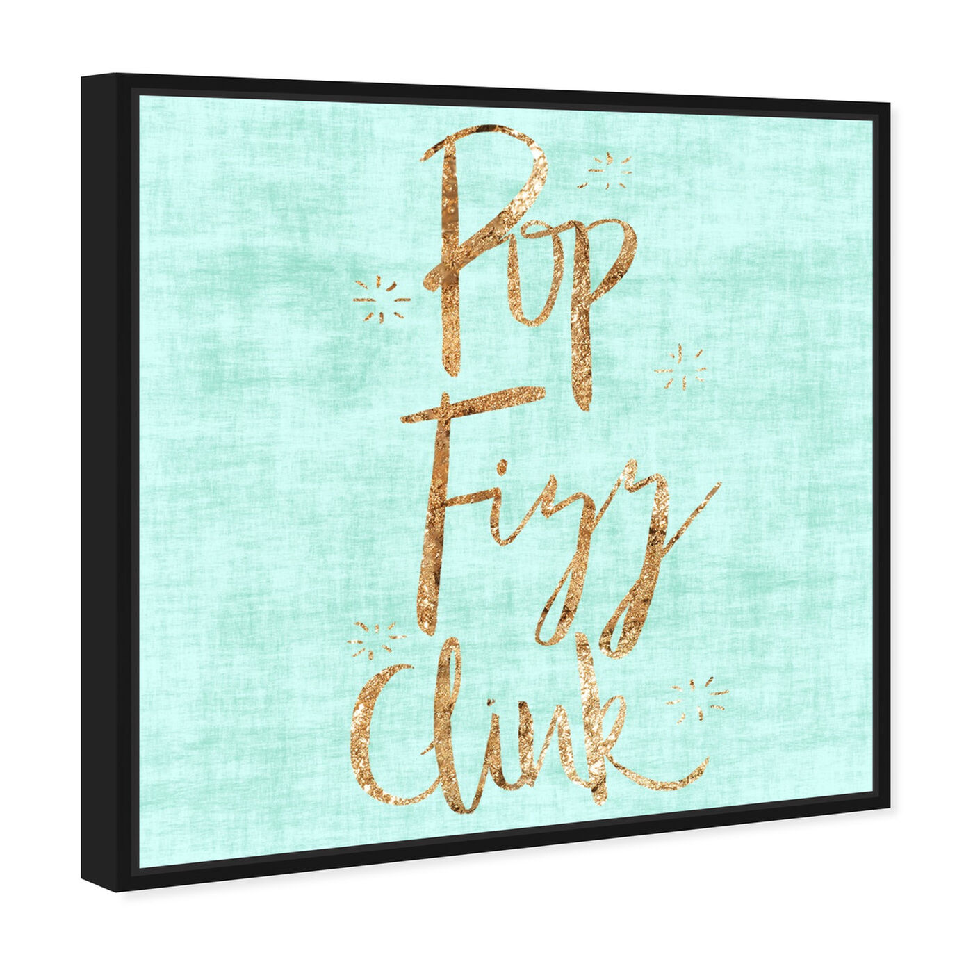 Angled view of Pop Fizz Clink featuring typography and quotes and funny quotes and sayings art.
