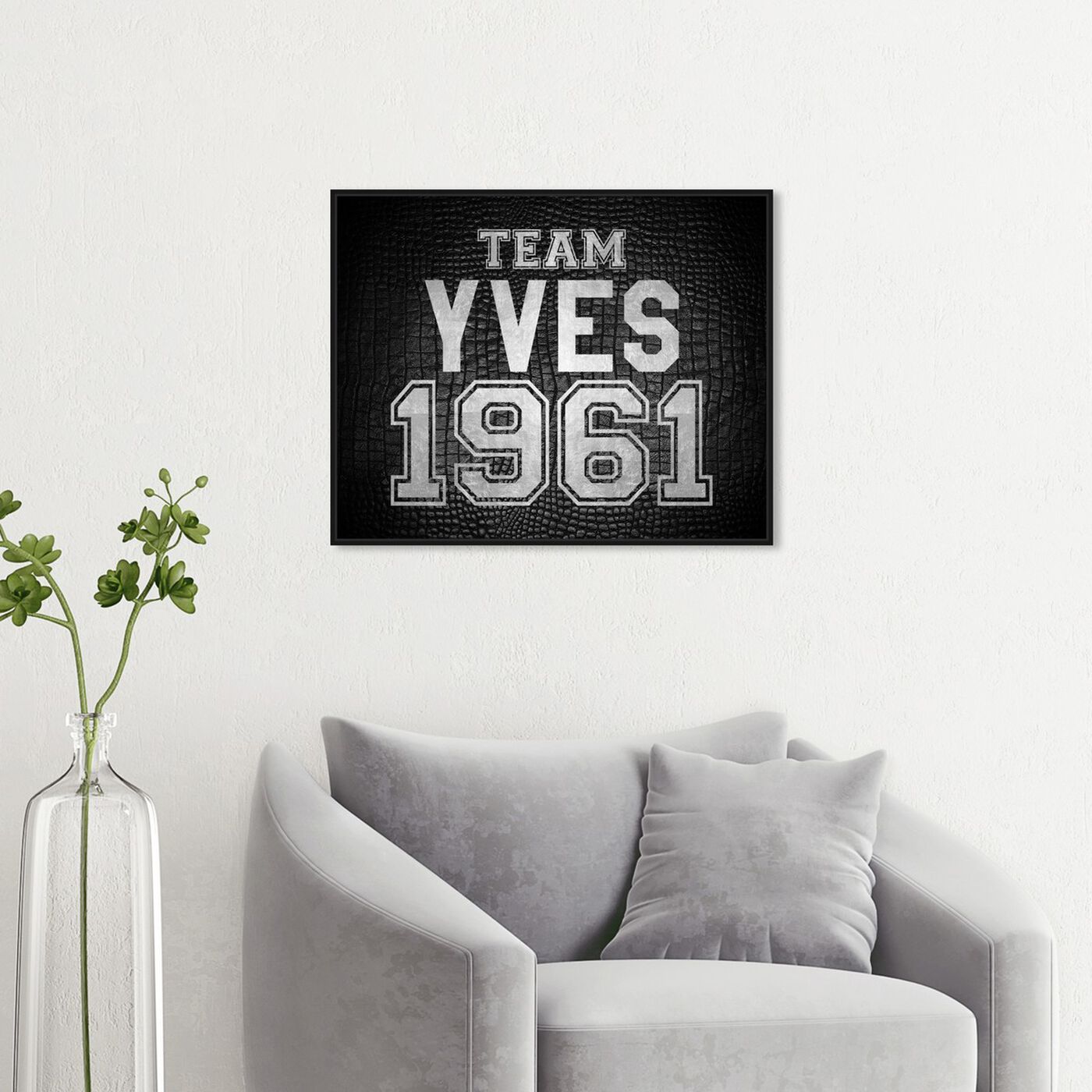 Hanging view of Team Yves featuring typography and quotes and fashion quotes and sayings art.