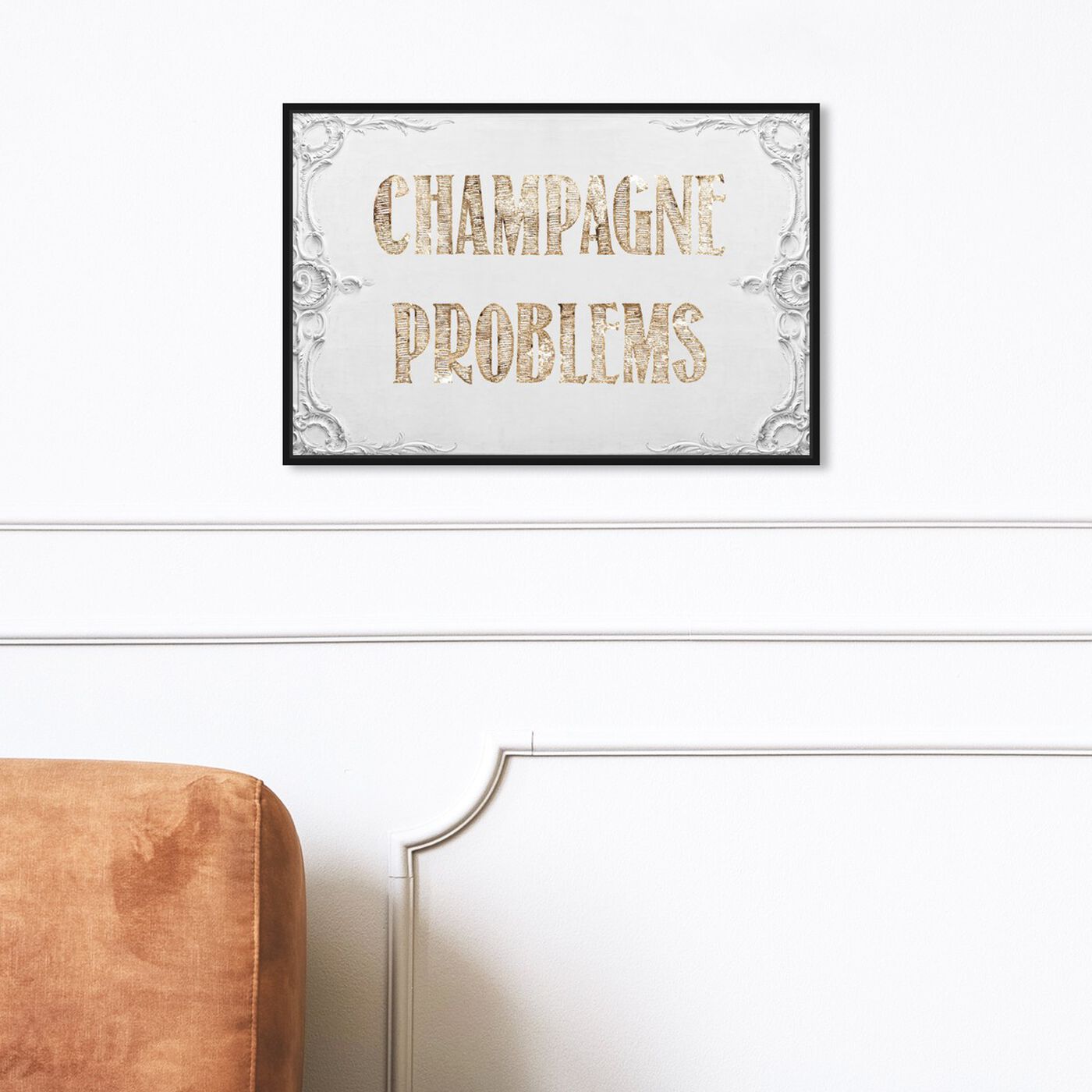 Hanging view of Champagne Problems Rectangle featuring typography and quotes and quotes and sayings art.