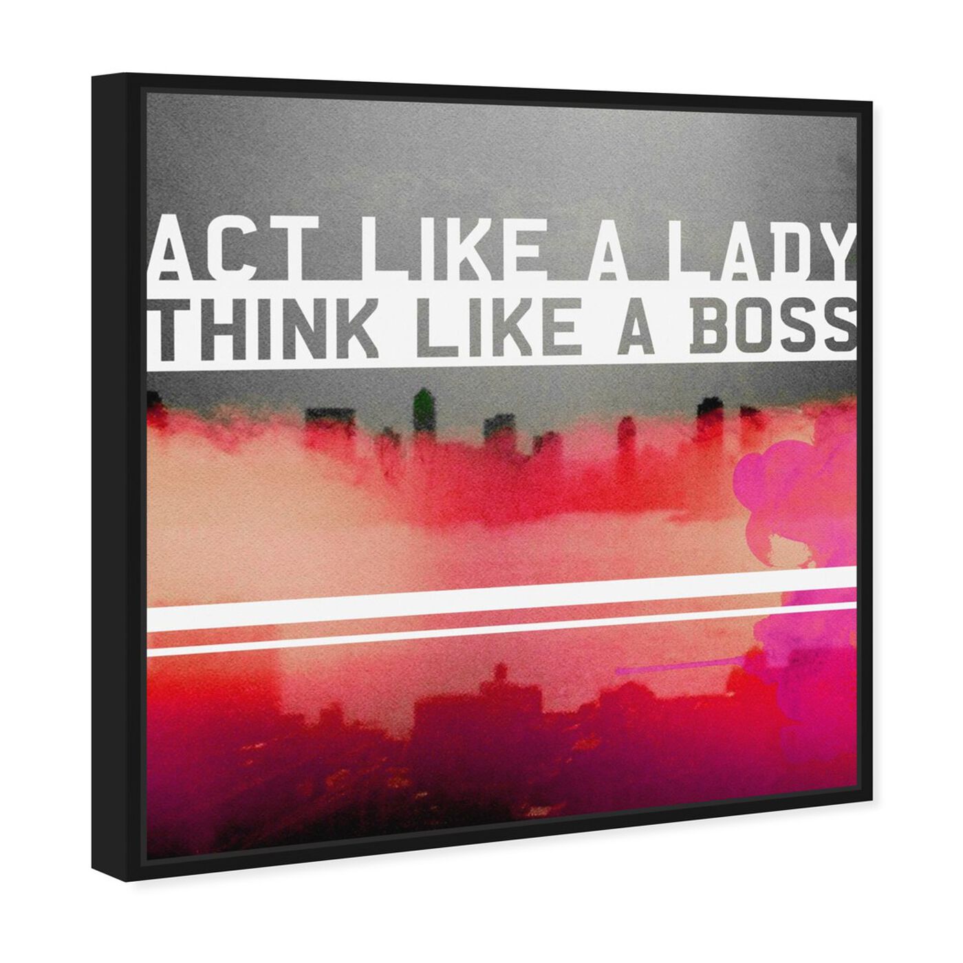 Angled view of Act Like A Lady featuring typography and quotes and empowered women quotes and sayings art.