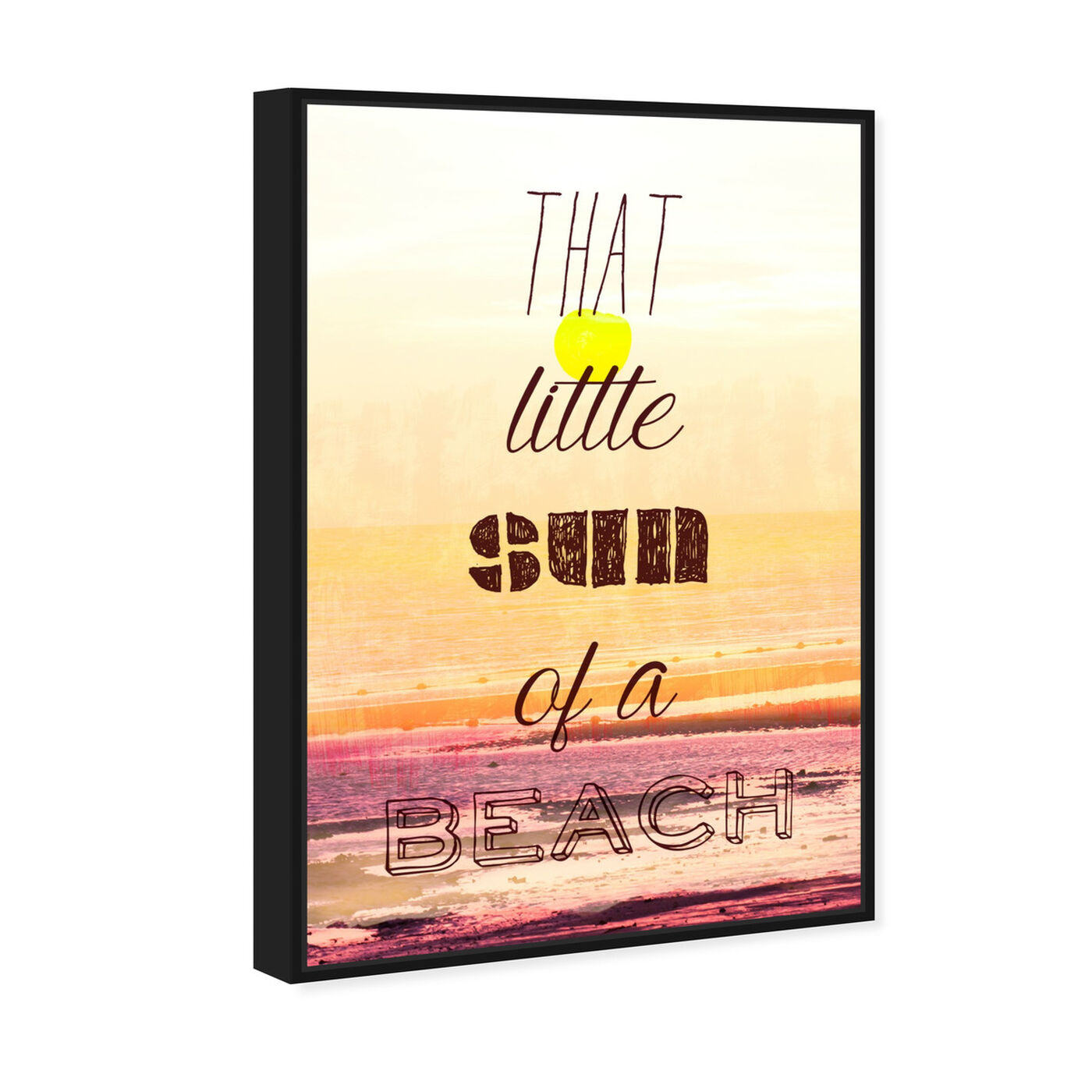 Angled view of Sun of a Beach featuring typography and quotes and funny quotes and sayings art.