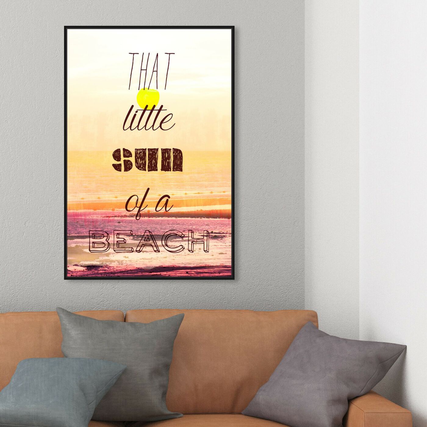 Hanging view of Sun of a Beach featuring typography and quotes and funny quotes and sayings art.