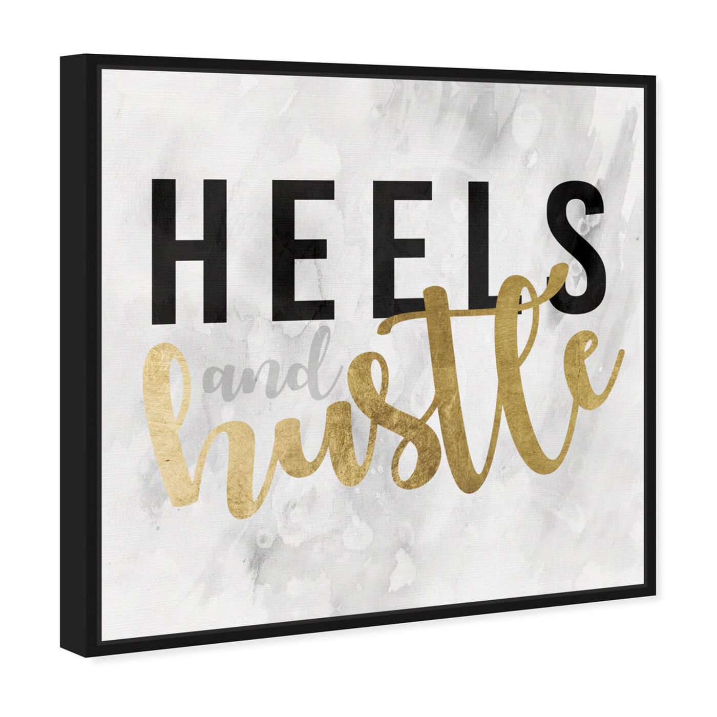 Angled view of Heels and Hustle Gold featuring typography and quotes and fashion quotes and sayings art.