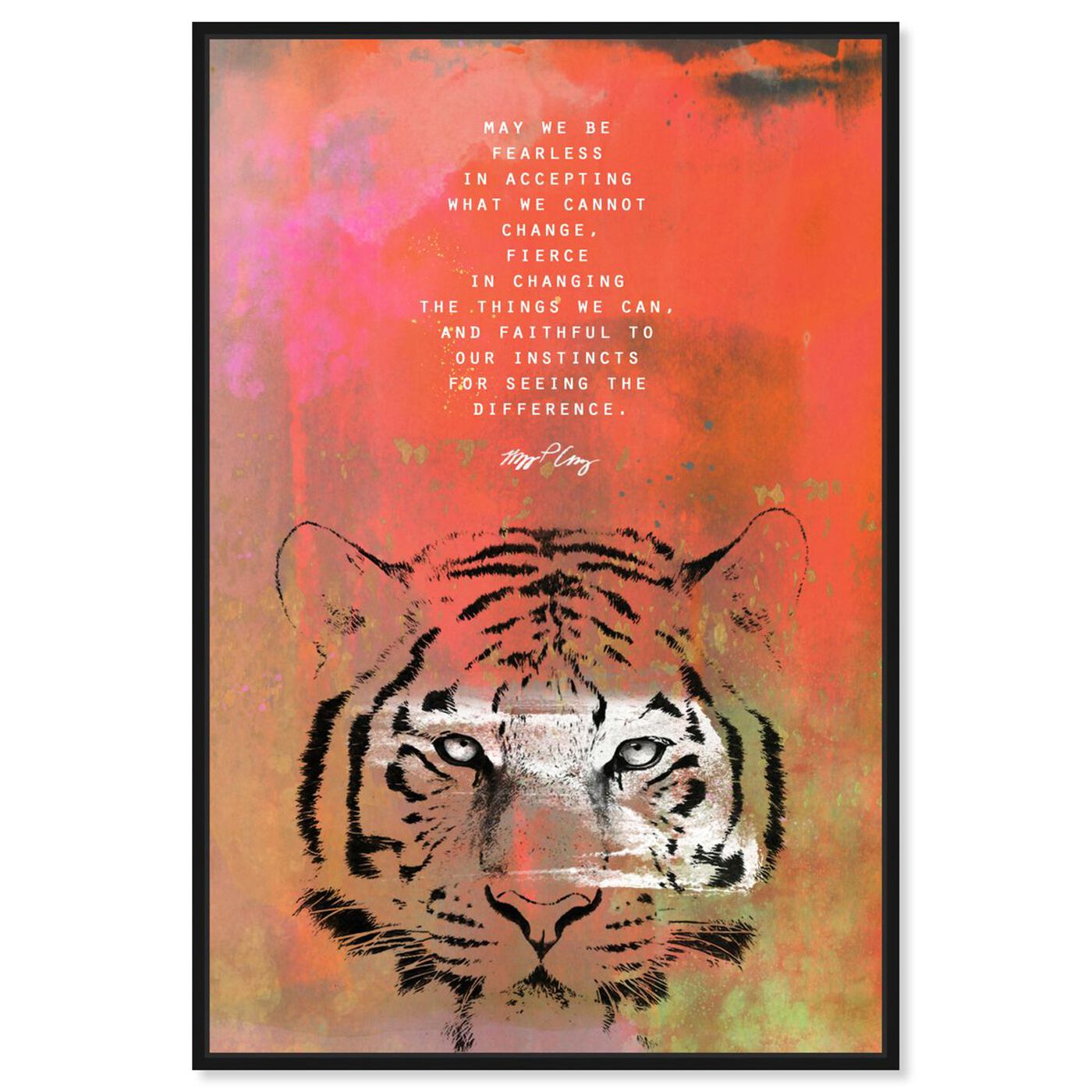 Front view of Maggie P Chang - Tiger featuring typography and quotes and motivational quotes and sayings art.
