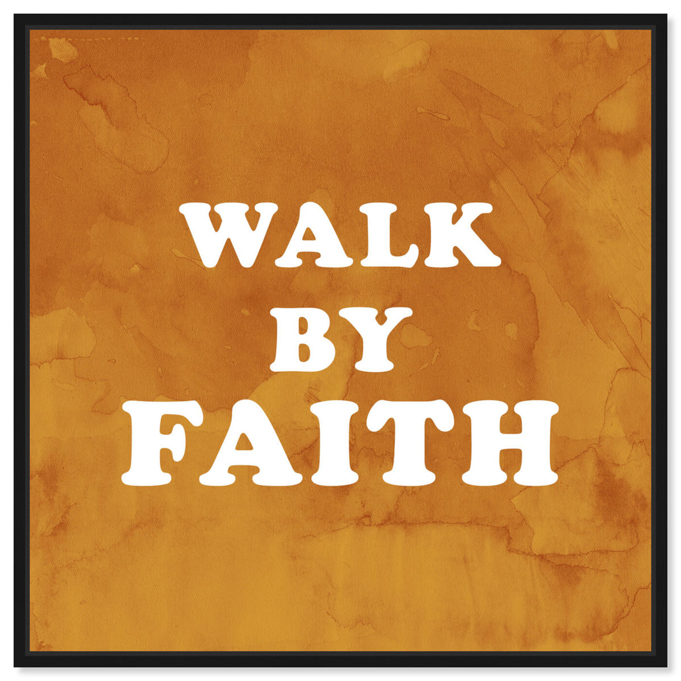Front view of Walk By Faith featuring typography and quotes and inspirational quotes and sayings art.