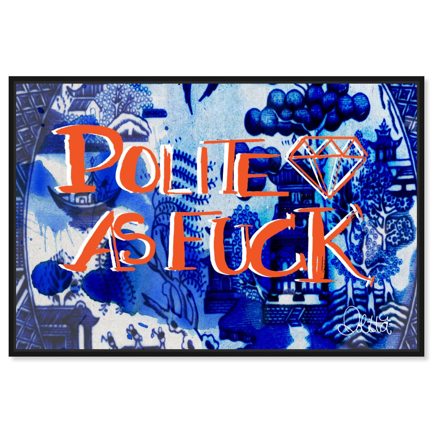 Front view of Polite featuring typography and quotes and funny quotes and sayings art.