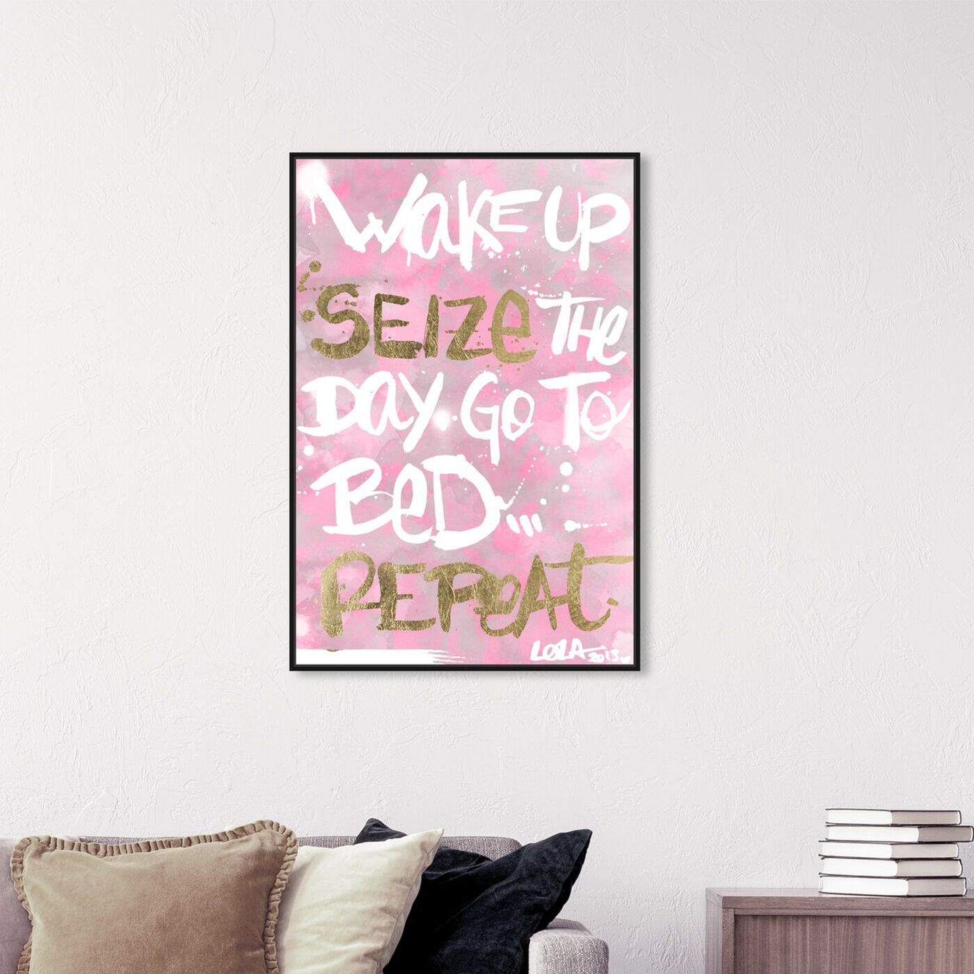 Hanging view of Seize the Day Rose featuring typography and quotes and inspirational quotes and sayings art.