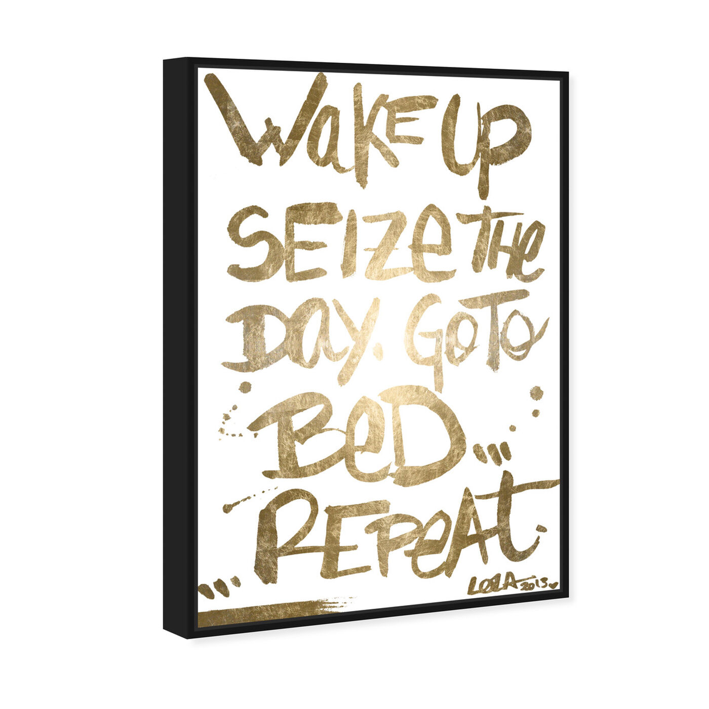 Angled view of Seize The Day Gold Foil featuring typography and quotes and motivational quotes and sayings art.
