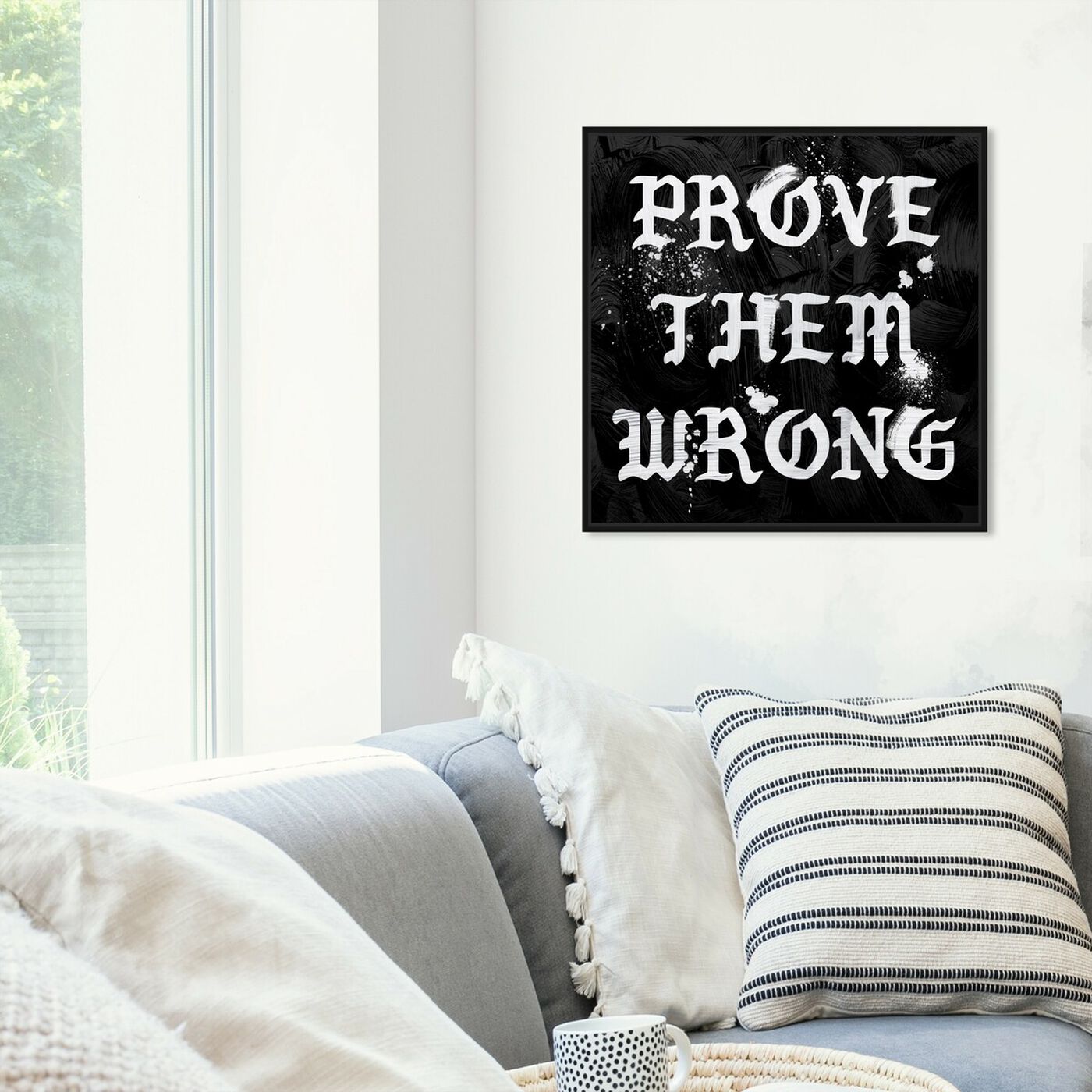 Hanging view of Prove Them Wrong featuring typography and quotes and motivational quotes and sayings art.