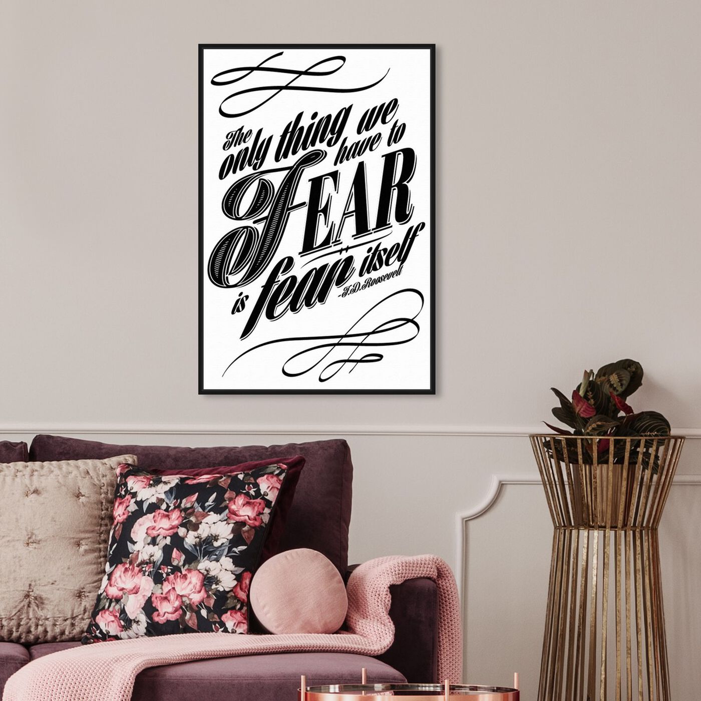 Hanging view of The Fear featuring typography and quotes and motivational quotes and sayings art.