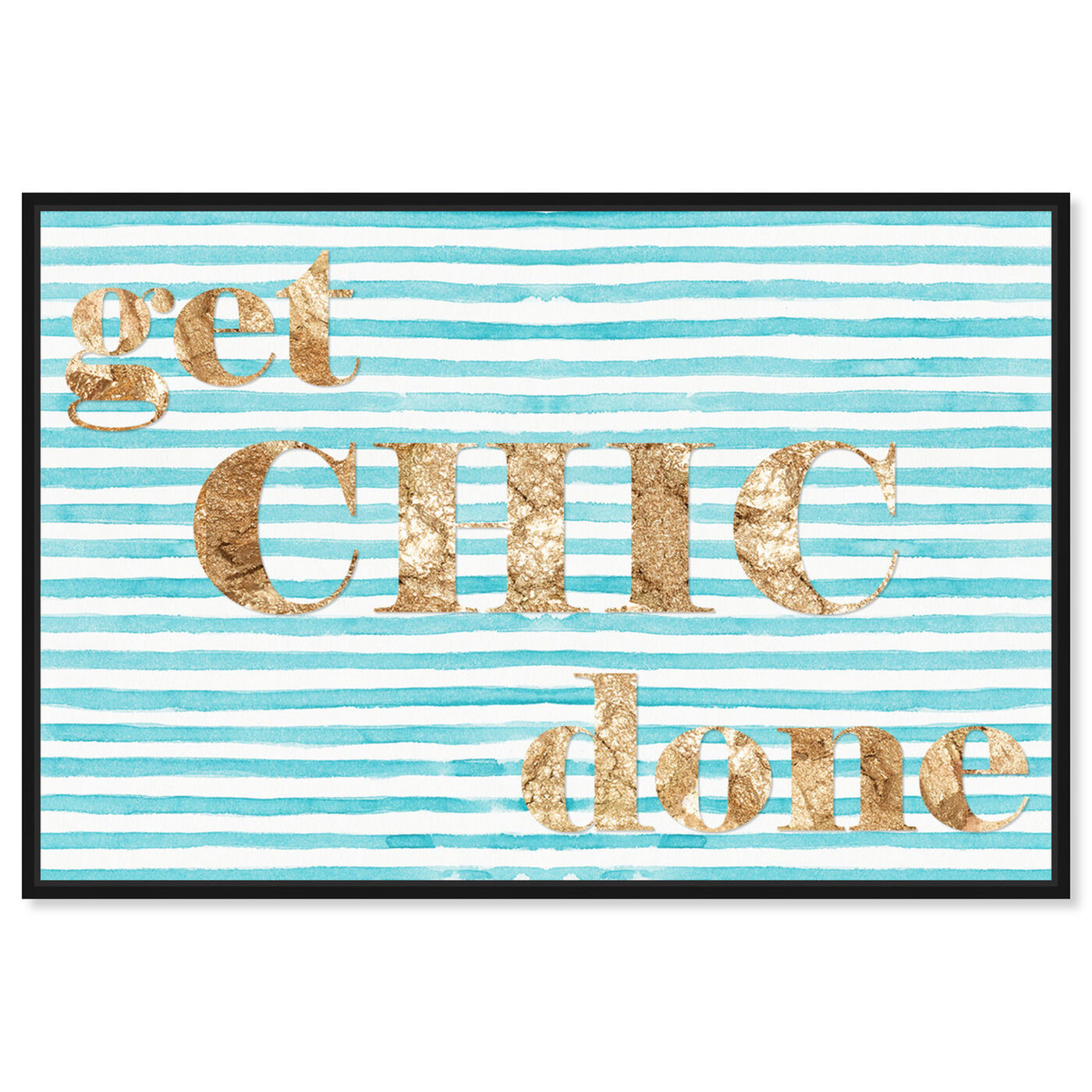 Front view of Get Chic Done featuring typography and quotes and fashion quotes and sayings art.