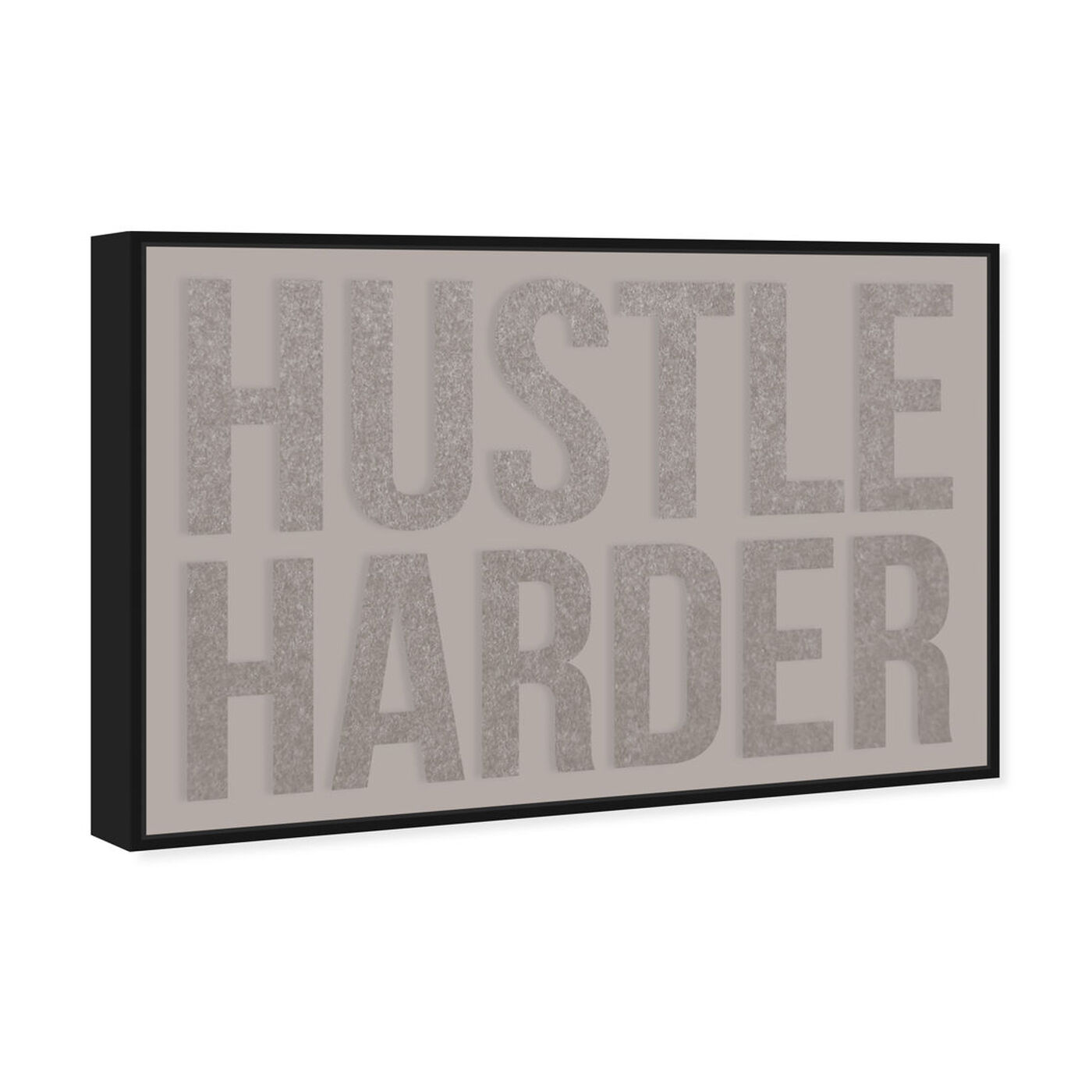 Angled view of Hustle Hard featuring typography and quotes and inspirational quotes and sayings art.