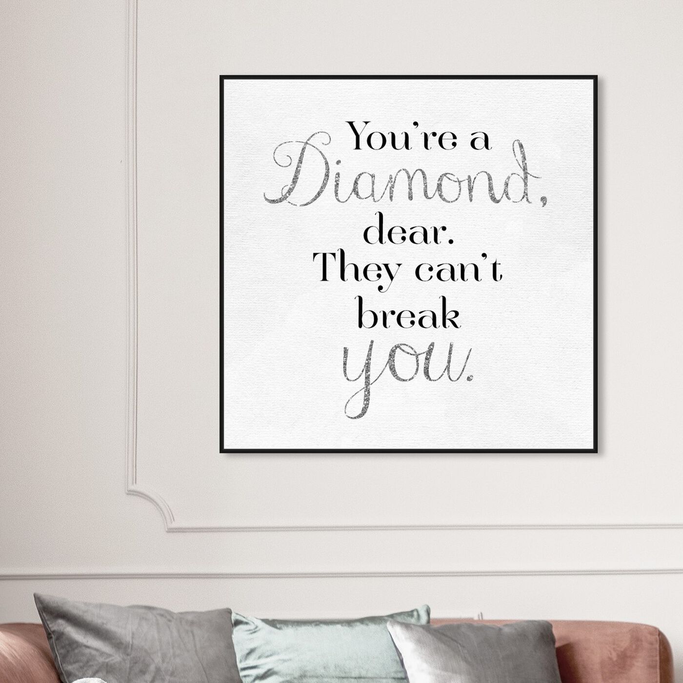 Hanging view of You're A Diamond featuring typography and quotes and love quotes and sayings art.