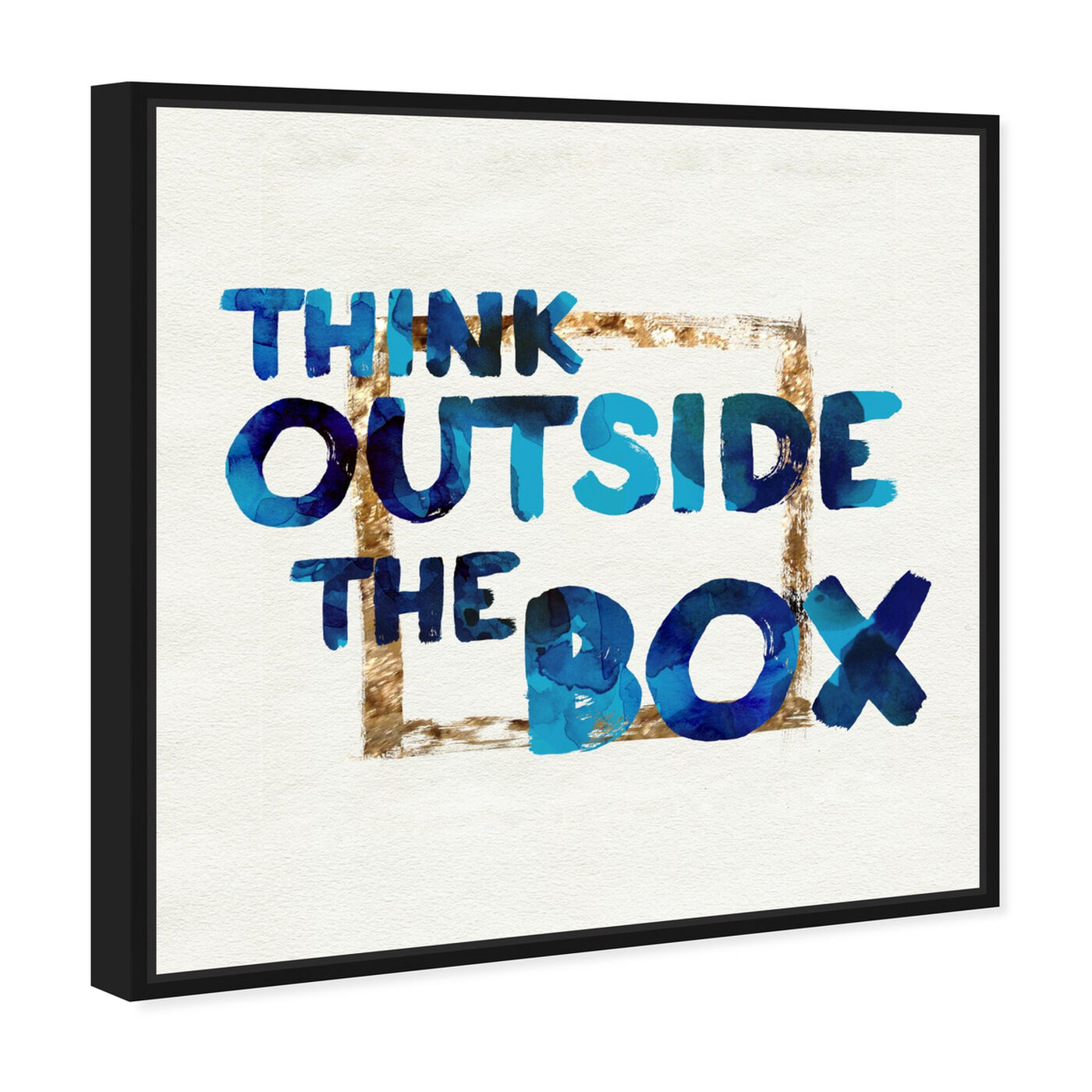 Angled view of Think Outside featuring typography and quotes and motivational quotes and sayings art.