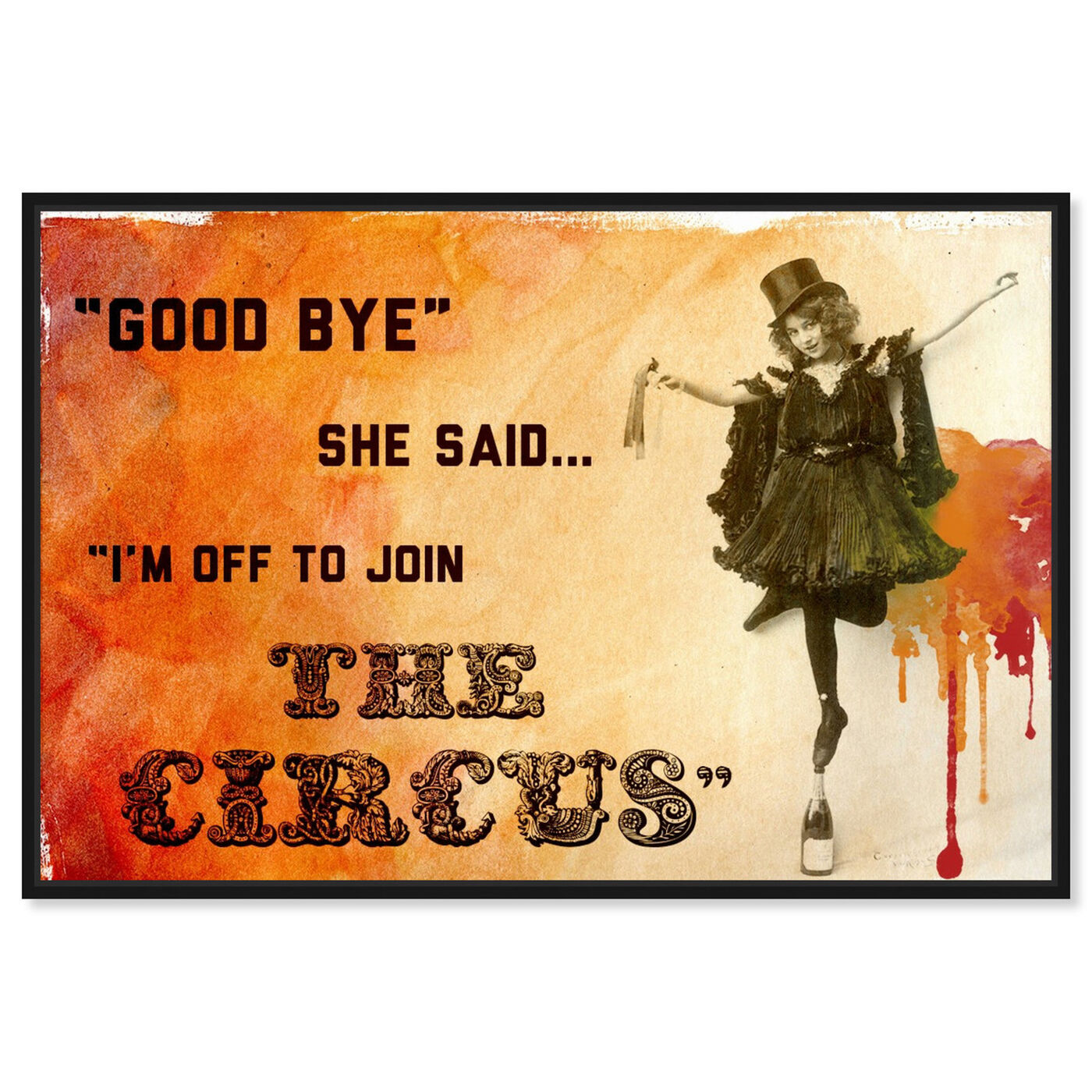 Front view of Join The Circus Orange featuring typography and quotes and funny quotes and sayings art.